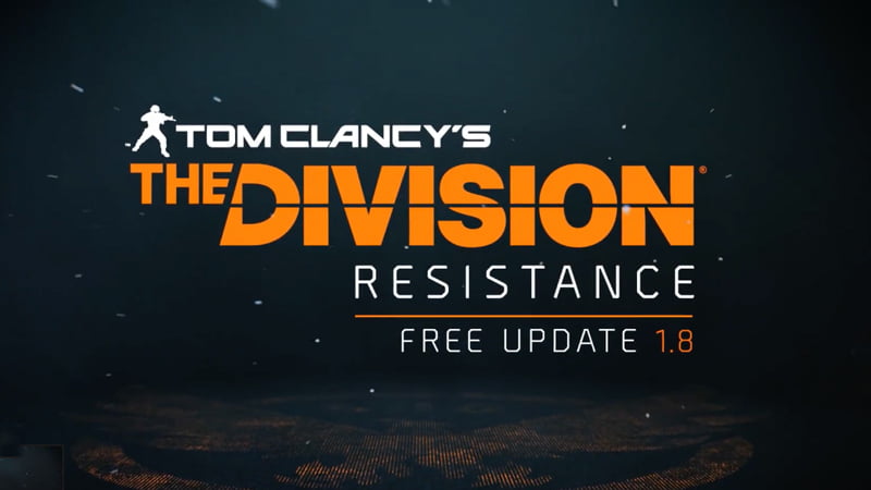 Tom Clancy’s The Division Update 1.8
