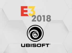 Ubisoft - E3 2018