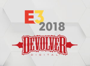 E3 2018 - Devolver Digital