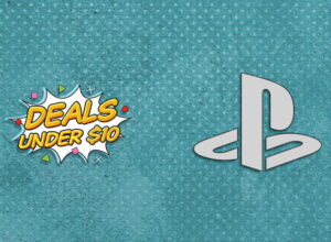 PlayStation Store Deals Under $10