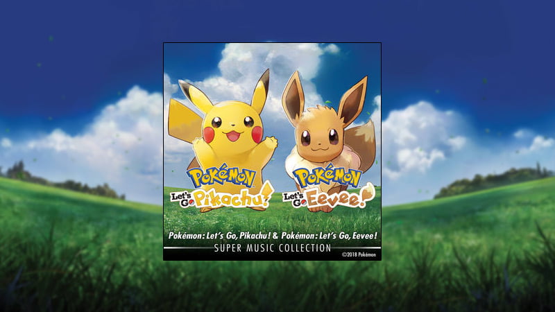 Pokémon: Let’s Go, Pikachu! and Eevee! Soundtrack