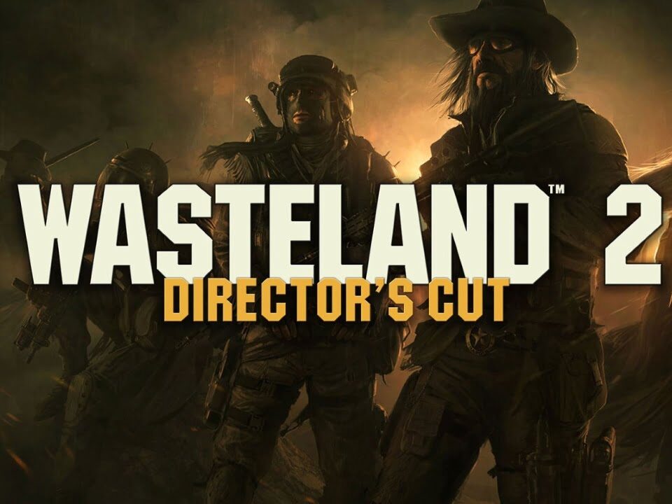 Wasteland 2 Directors Cut free