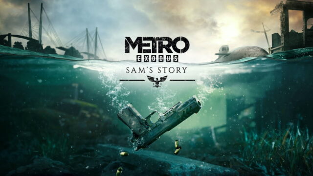 Metro Exodus - Sam’s Story DLC