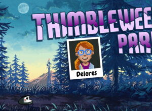 Delores Thimbleweed Park Mini Adventure free