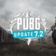 PUBG update 7.2