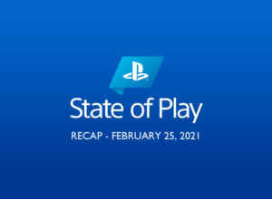 PlayStation State of Play - February 25, 2021