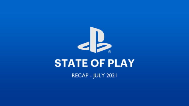PlayStation State of Play - July 2021